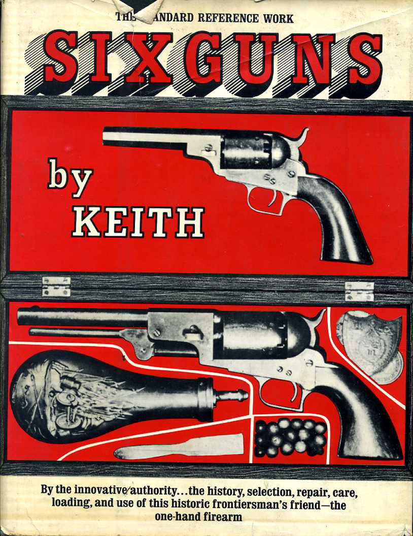 Six Guns By Elmer Keith