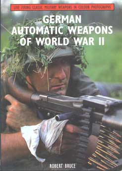 German Automatic Weapons of WW2