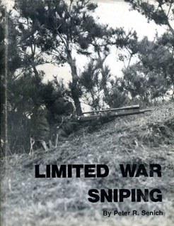 Limited War Sniping by Peter R Senich