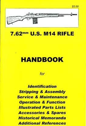 Skennerton Handbook for the US M14 Rifle