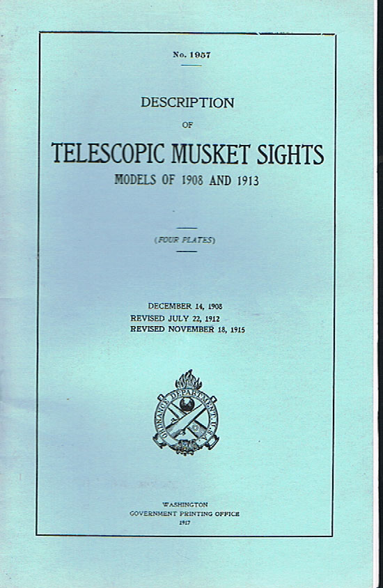Telescopic Musket Sights Models 1908-1913